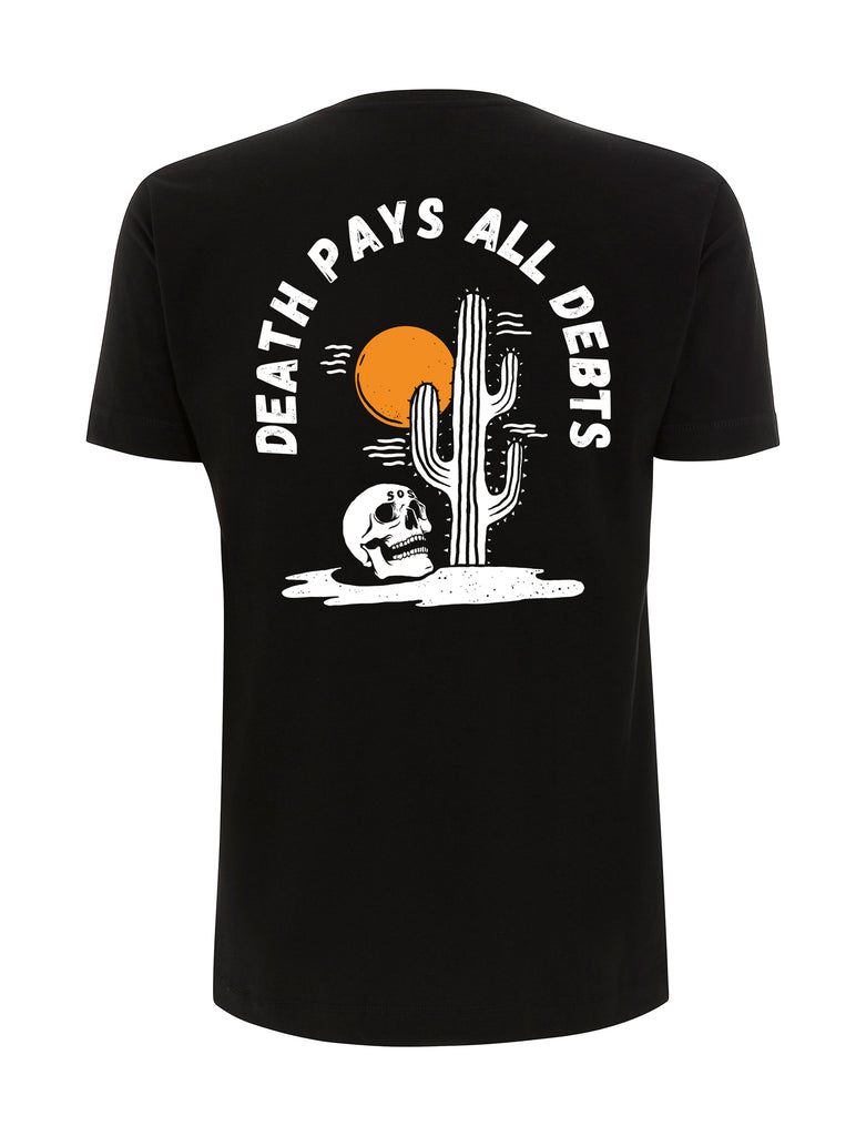 Death Pays All Debts T-Shirt
