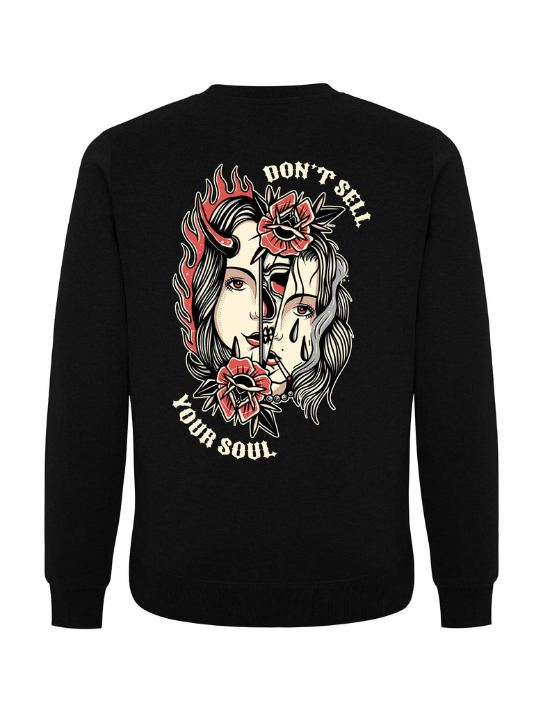 Don't Sell Your Soul Sweatshirt