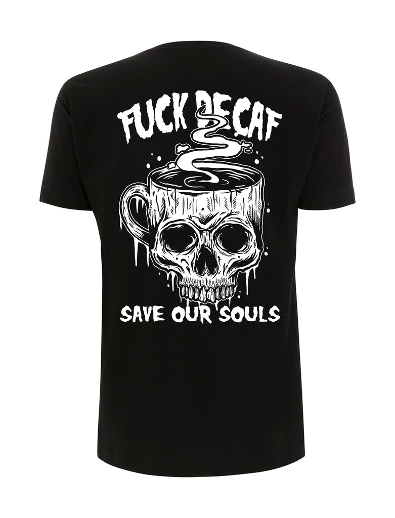 F*** Decaf T-Shirt