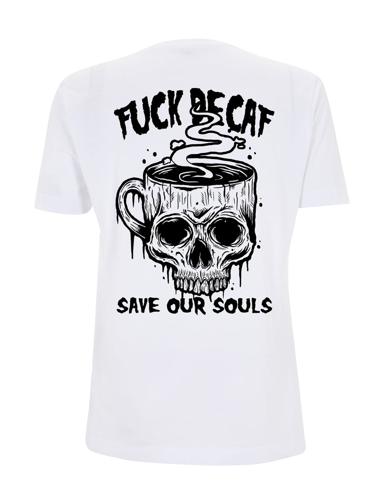 F*** Decaf T-Shirt